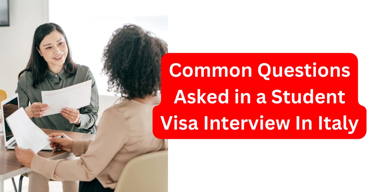 Common Questions Asked in a Student Visa Interview